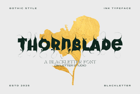 Thornblade: A Blackletter Font for Bold Editorial Design